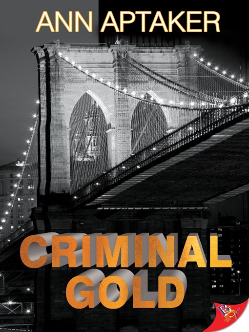 Title details for Criminal Gold by Ann Aptaker - Available